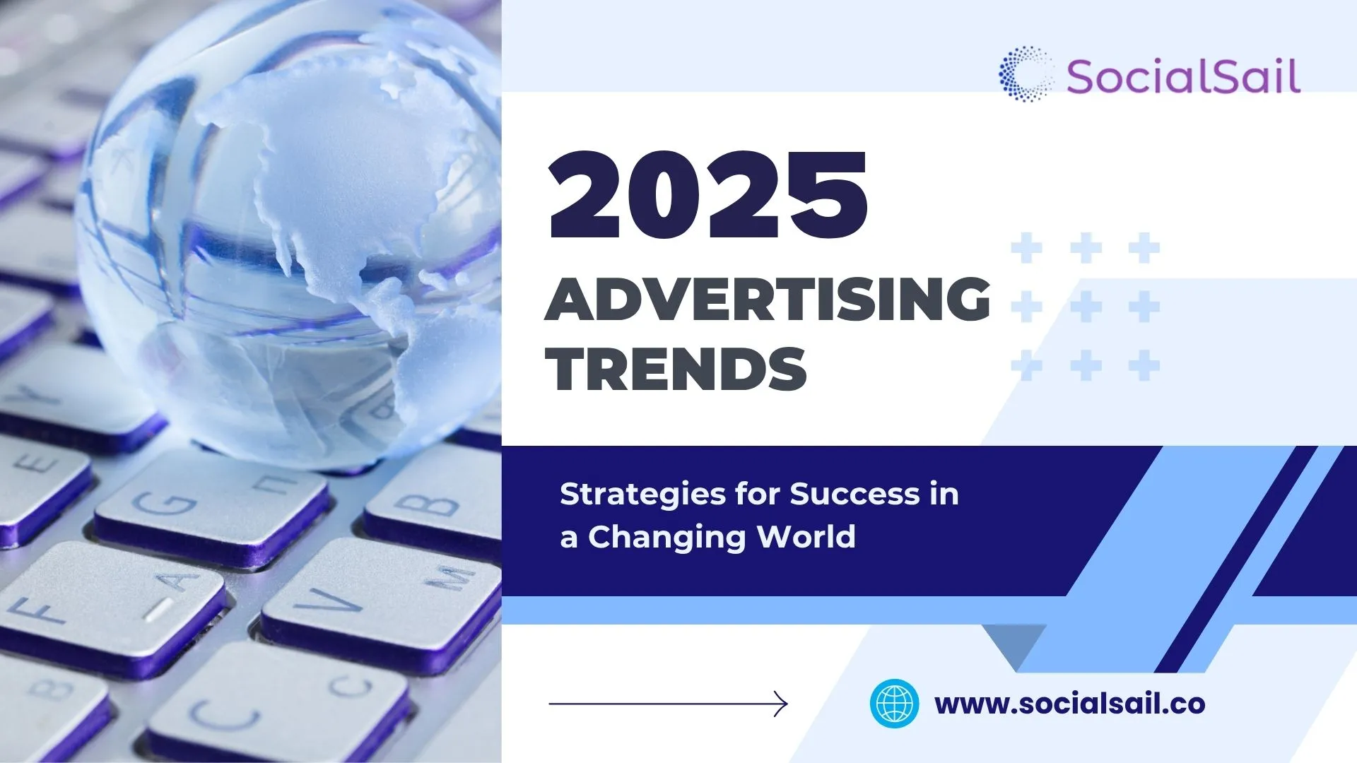 Key Advertising Trends to Watch in 2025
